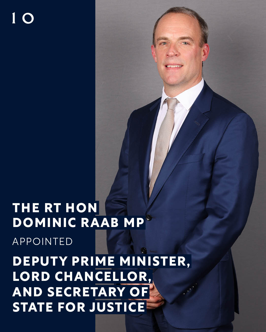 The Rt Hon Dominic Raab MP @DominicRaab has been appointed Deputy Prime Minister, Lord Chancellor, and Secretary of State for Justice @MoJGovUK . 
