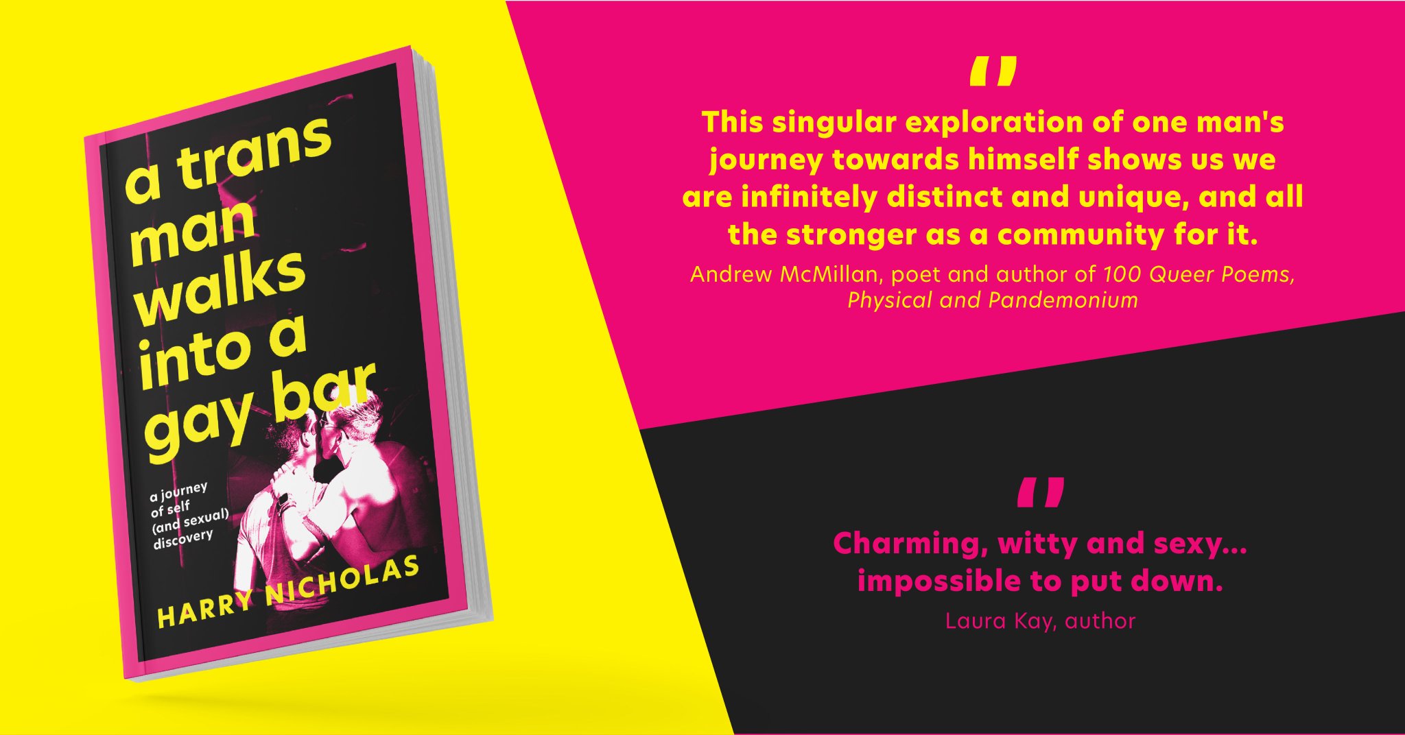 Promotional material for A Trans Man Walks Into A Gay Bar by Harry Nicholas